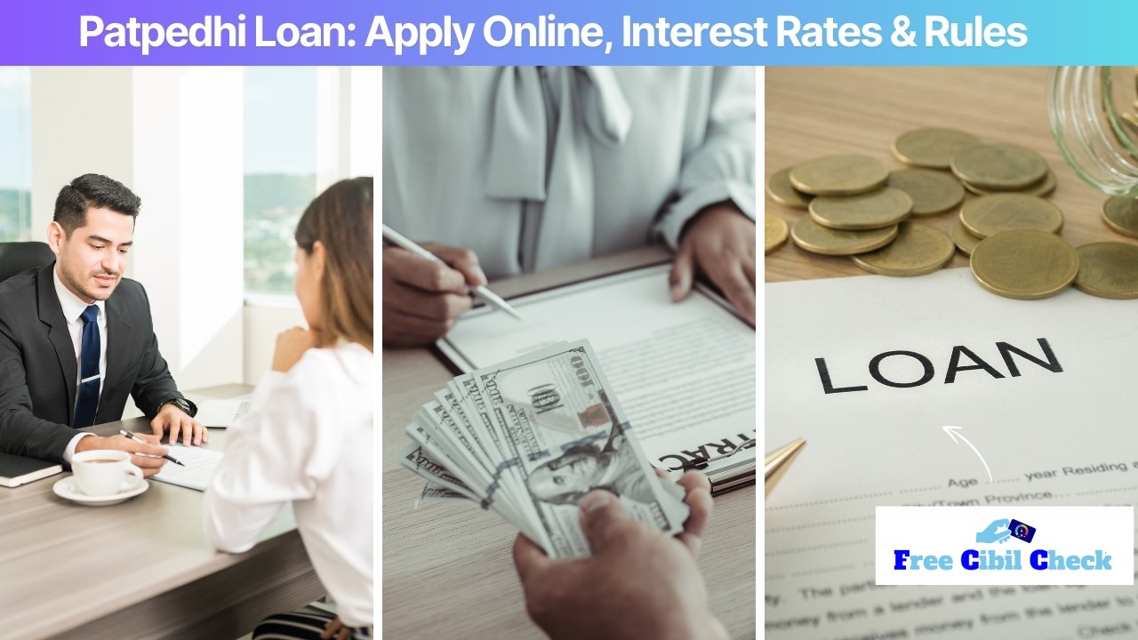 Patpedhi Loan: Apply Online, Interest Rates & Rules